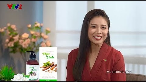 VTV2 VÌ SỨC KHỎE NGƯỜI VIỆT - TINH DẦU THẢO DƯỢC MỘC LINH