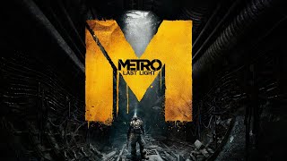 Будни метрополитена ЧАСТЬ 2 / METRO LAST LIGHT REDUX / шутер сюжет от первого лица постапокалипсис