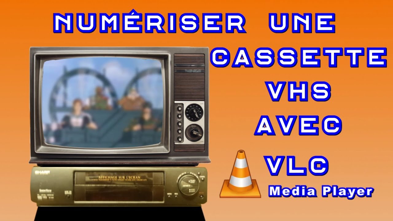 Update 📼 Numériser une cassette VHS avec VLC