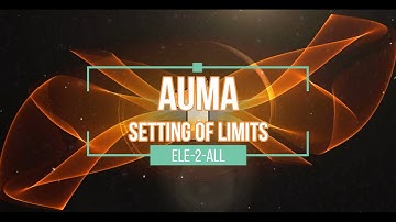 AUMA Actuator Setting of Limits