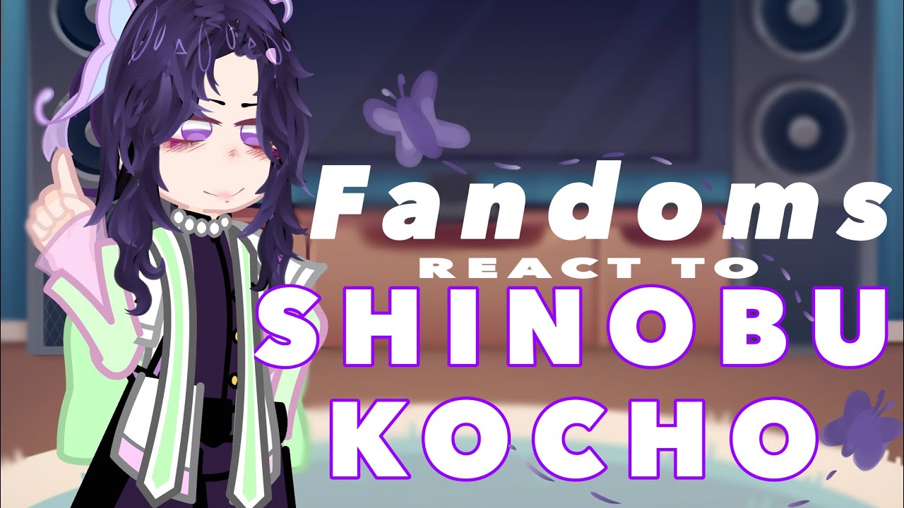|| Fandoms react to Shinobu Kocho || gacha || demon slayer || Part 5 || 2X SPEED || athena ! ||