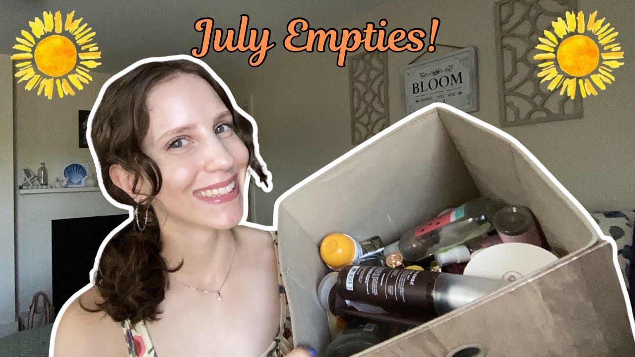 JULY EMPTIES! | I finished SO MANY goodies this month!