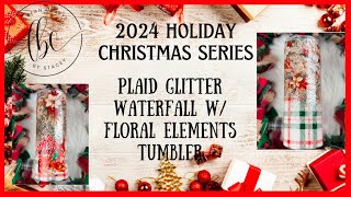 Plaid Glitter Waterfall w/ Floral Elements Tumbler