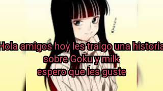 Goku y milk capítulo 1 Amor a primera vista