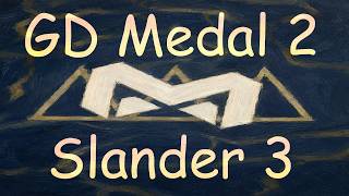 GD Medal 2 Slander 3