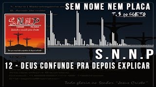 12 Deus Confunde Pra Depois Explicar Sem Nome Nem Placa TSG