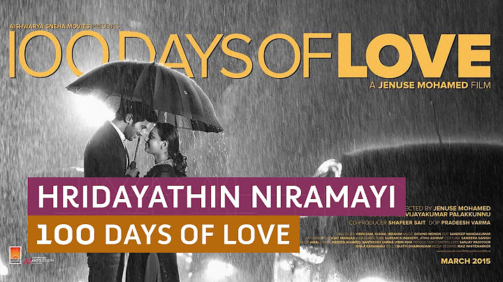 'ഹൃദയത്തിൻ നിറമായി' 100 ദിവസത്തെ പ്രണയം - ഔദ്യോഗിക പൂർണ്ണ വീഡിയോ ഗാനം HD | കപ്പ ടി.വി