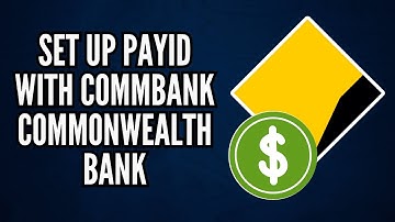 How To Set Up PayID with Commonwealth Bank | Link Your Mobile or Email (2025)