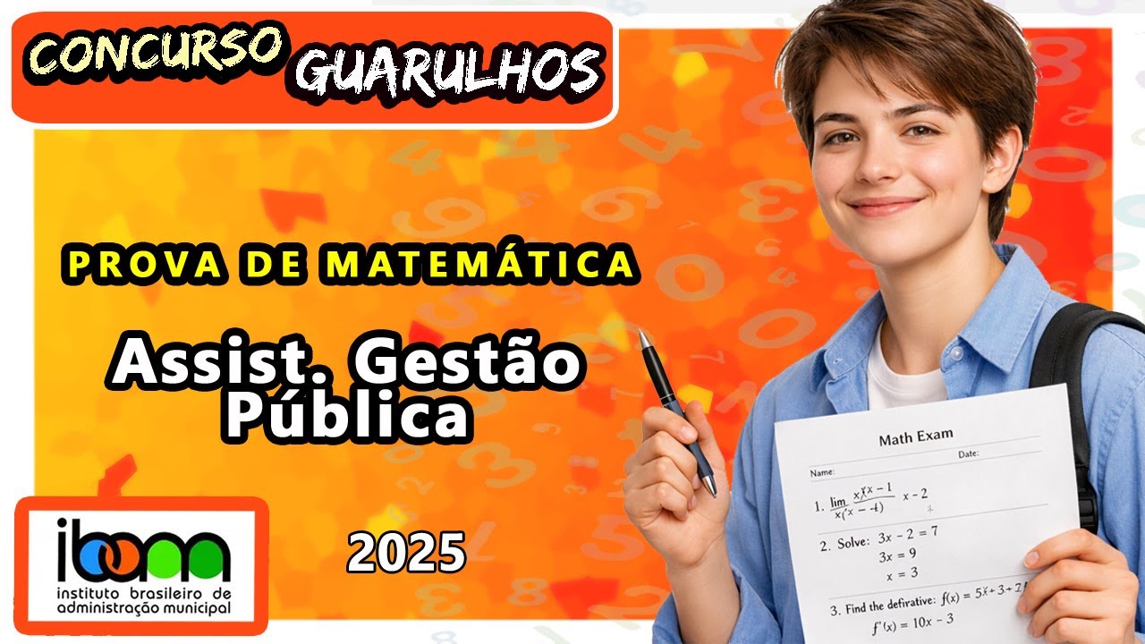 Concurso GUARULHOS 2025 :: Matemática IBAM 2025 :: 10 QUESTÕES Nível Médio IBAM
