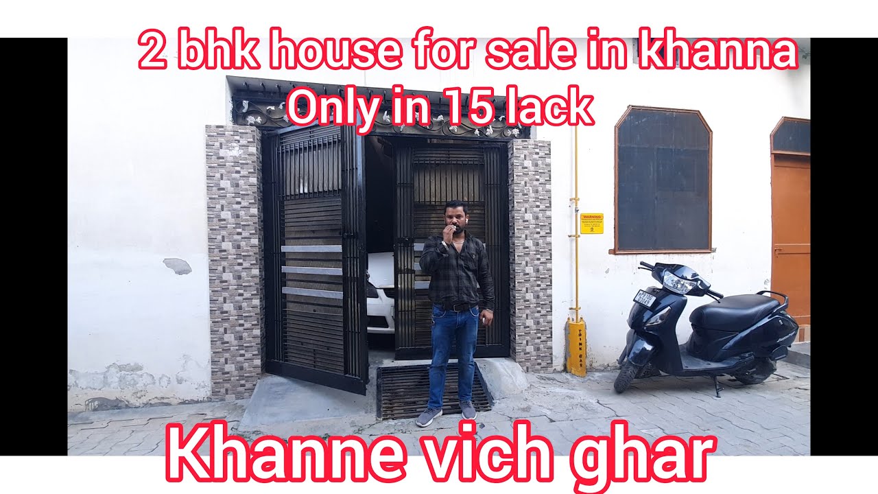 House for sale in khanna. 2 bhk in khanna watch vedio. Khanne vich ghar