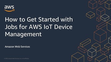 How to Get Started with Jobs for AWS IoT Device Management