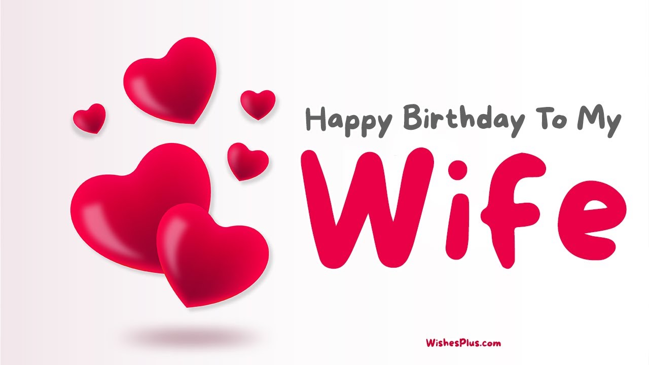 Happy Birthday Wishes For Wife with love | Romantic Birthday ...