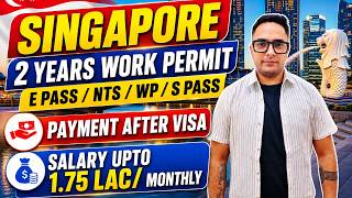 All Payment After Visa | Singapore Work Permit | #singapore #visa #job