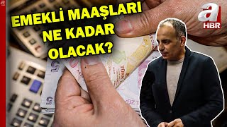 Emekli maaşları ne kadar olacak? Zam farkı ne kadar? İşte olası zam tahminleri | A Haber