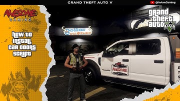 HOW TO Install Car Doors [.NET] v1.5 Tutorial (INI File Fix!) | GTAV