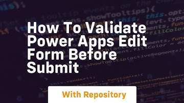 How to validate power apps edit form before submit