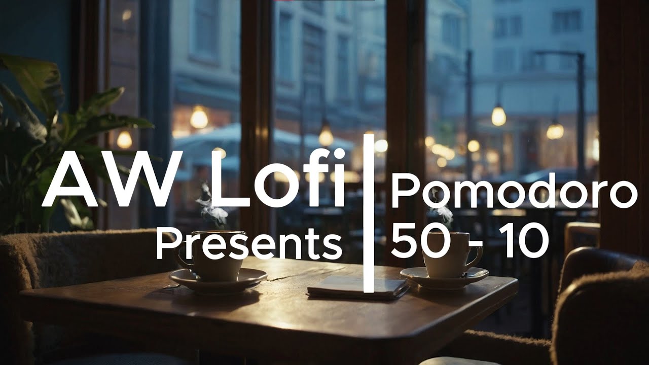 day-3-2-hours-pomodoro-calm-lofi-fine-day-in-a-cafe-pomodoro-50