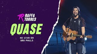 RAFFA TORRES - Quase (Ao Vivo Em São Paulo) chords