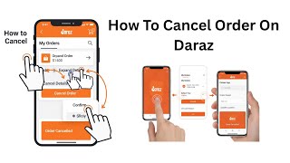 How To Cancel Order On Daraz Shopping App Step By Step
