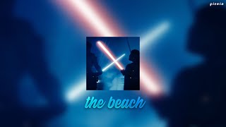 The Neighborhood -The beach (sped up+reverb)