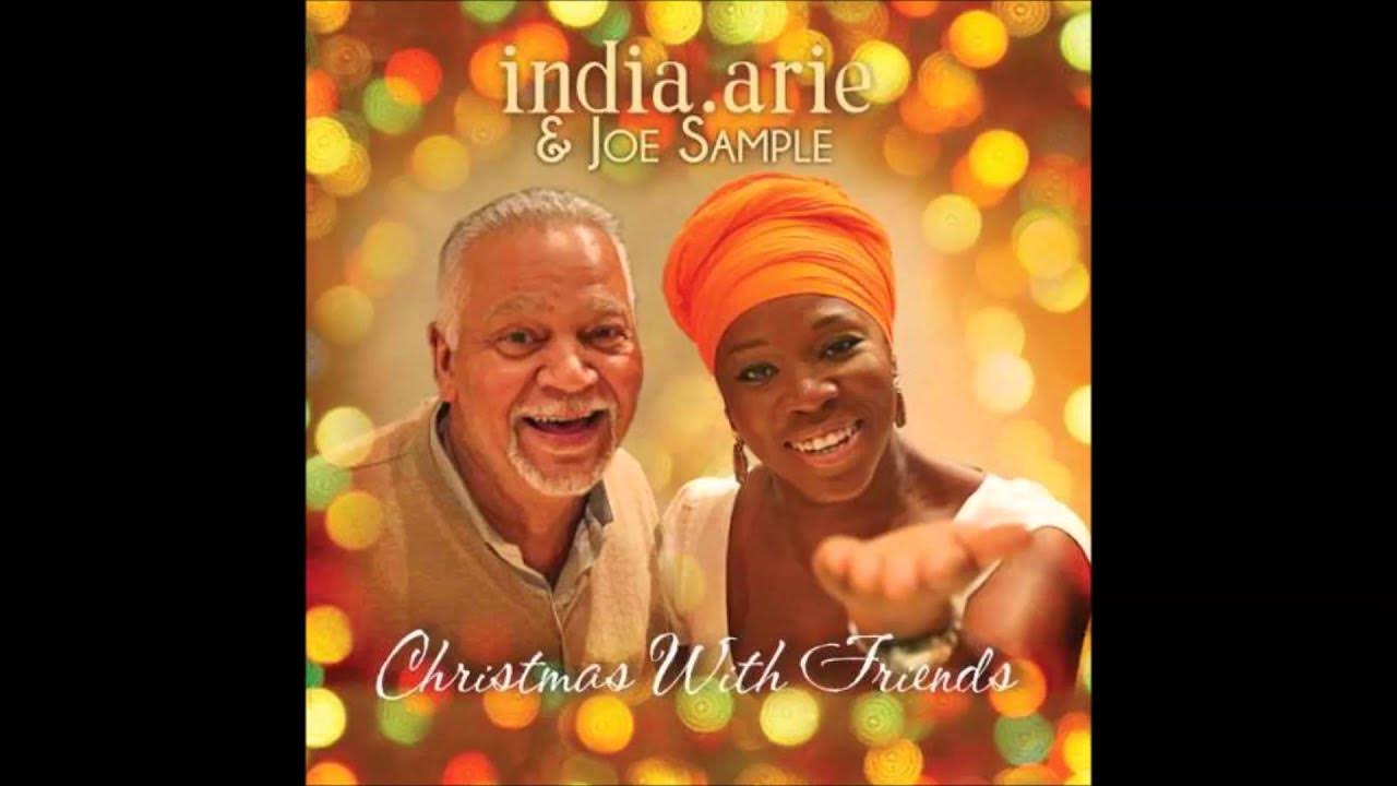 India Arie & Joe Sample - Have Yourself a Merry Little Christmas feat. Kem India Arie & Joe Sample - Have Yourself a Merry Little Christmas feat. Kem