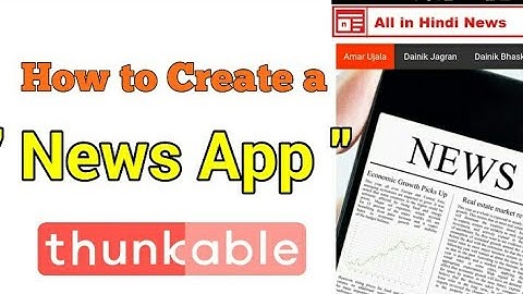 How to Create a Professional News App in thunkable | Like All in Hindi News | Kaise Help