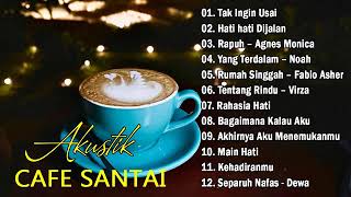 LAGU CAFE SANTAI TERBARU!!! | LAGU CAFE SANTAI TERBAIK- LAGU CAFE FULL ALBUM
