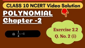 Class 10 Maths Ex - 2.2 Q 2 (i) | Polynomial | Chapter 2 | CBSE | NCERT | Maths Solution