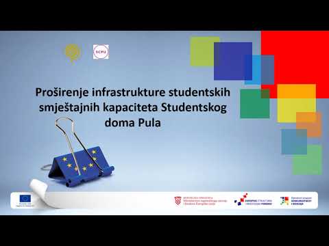 Proširenje infrastrukture studentskih smještajnih kapaciteta Studentskog doma Pula
