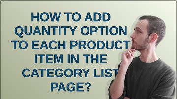 Magento: How to add quantity option to each product item in the category list page?