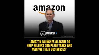 Amazon Just Launched A Powerful Ai Agent For Sellers Big E-Commerce Update