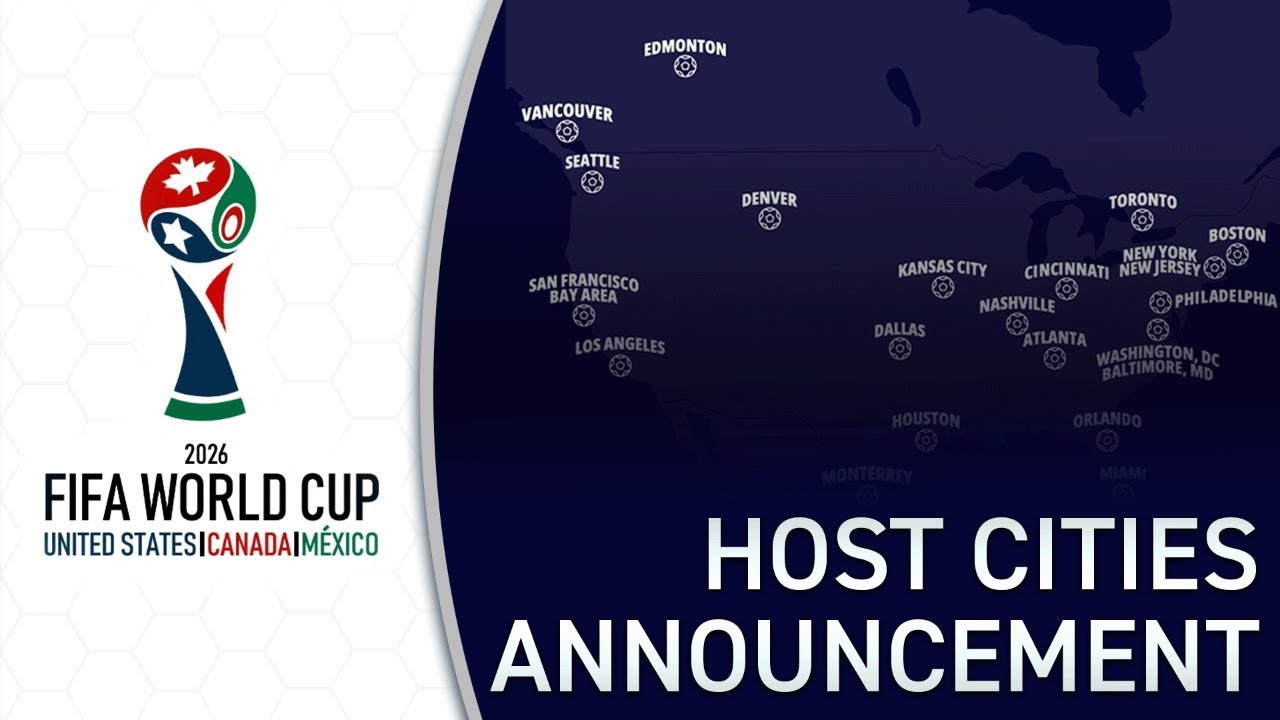 2026 FIFA World Cup Host Cities Announcement YouTube