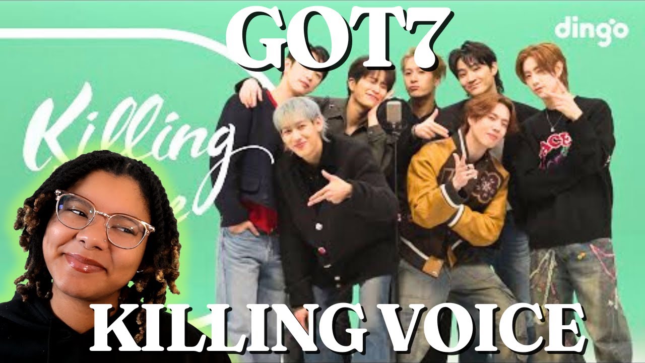 GOT7 KILLING VOICE REACTION