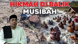 Download Lagu APA HIKMAH DI BALIK MUSIBAH - Ustadz Mawardi MP3