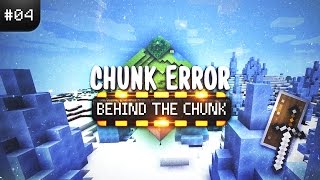 Chunk Error: Behind the Chunk / #4 / Chilling Detours / Minecraft