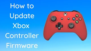 How to Update Xbox Controller Firmware