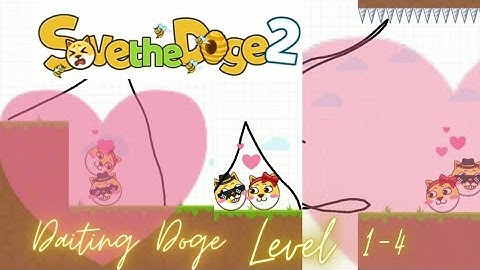 Save the Doge 2 gameplay walkthrough. Dating Doge level 1 - 4. #savethedogegame