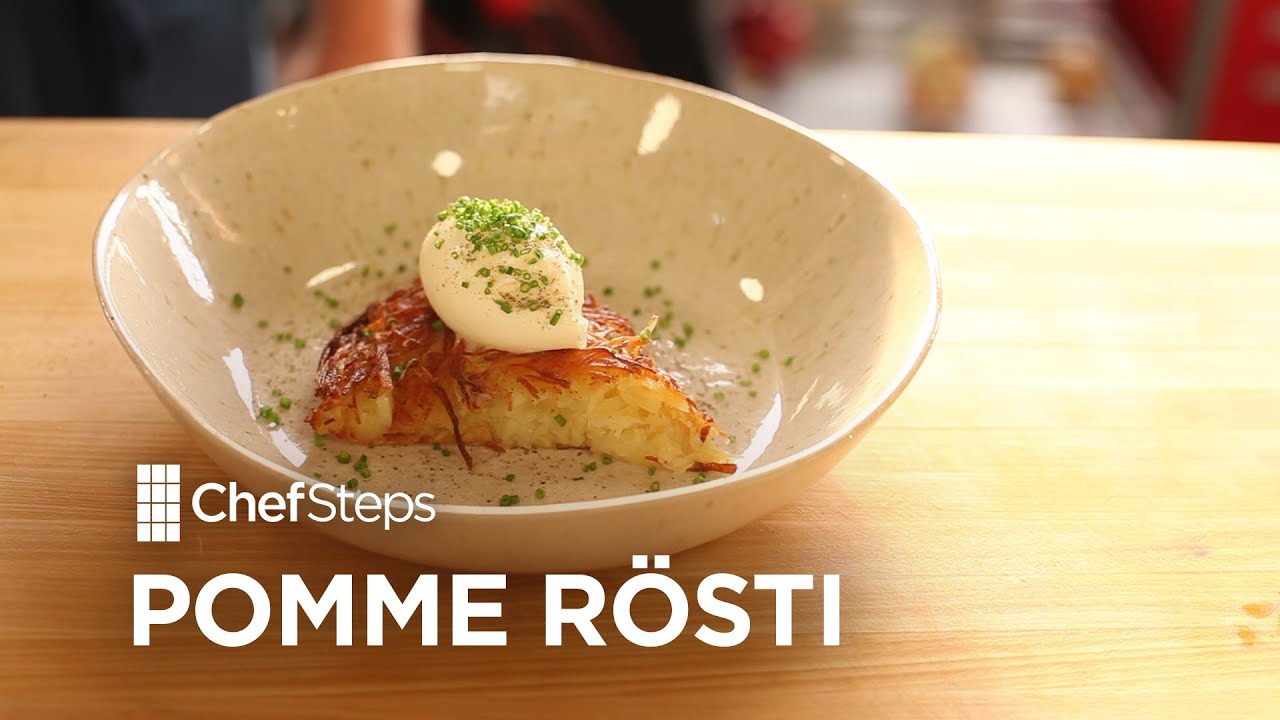 Recipe • Pomme Rosti • ChefSteps