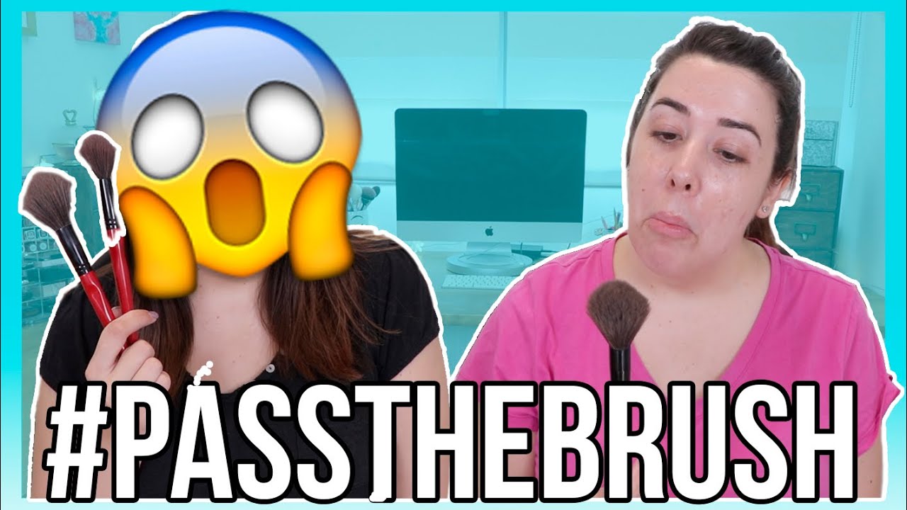 MAQUILLAJE MIENTRAS CHARLAMOS DE LO QUE PASA | COLABORACIÓN CON BLOGGERS #PASSTHEBRUSHCHALLENGE
