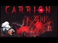 THE MOST FUN I'VE HAD IN A WHILE | CARRION Sneak Peek Demo