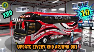 🔰Best 10 Livery XHD ARJUNA Ori || Free download‼️