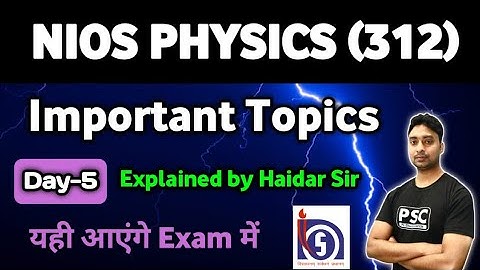 12th nios physics important questions| Day-5 | Nios Physics 312