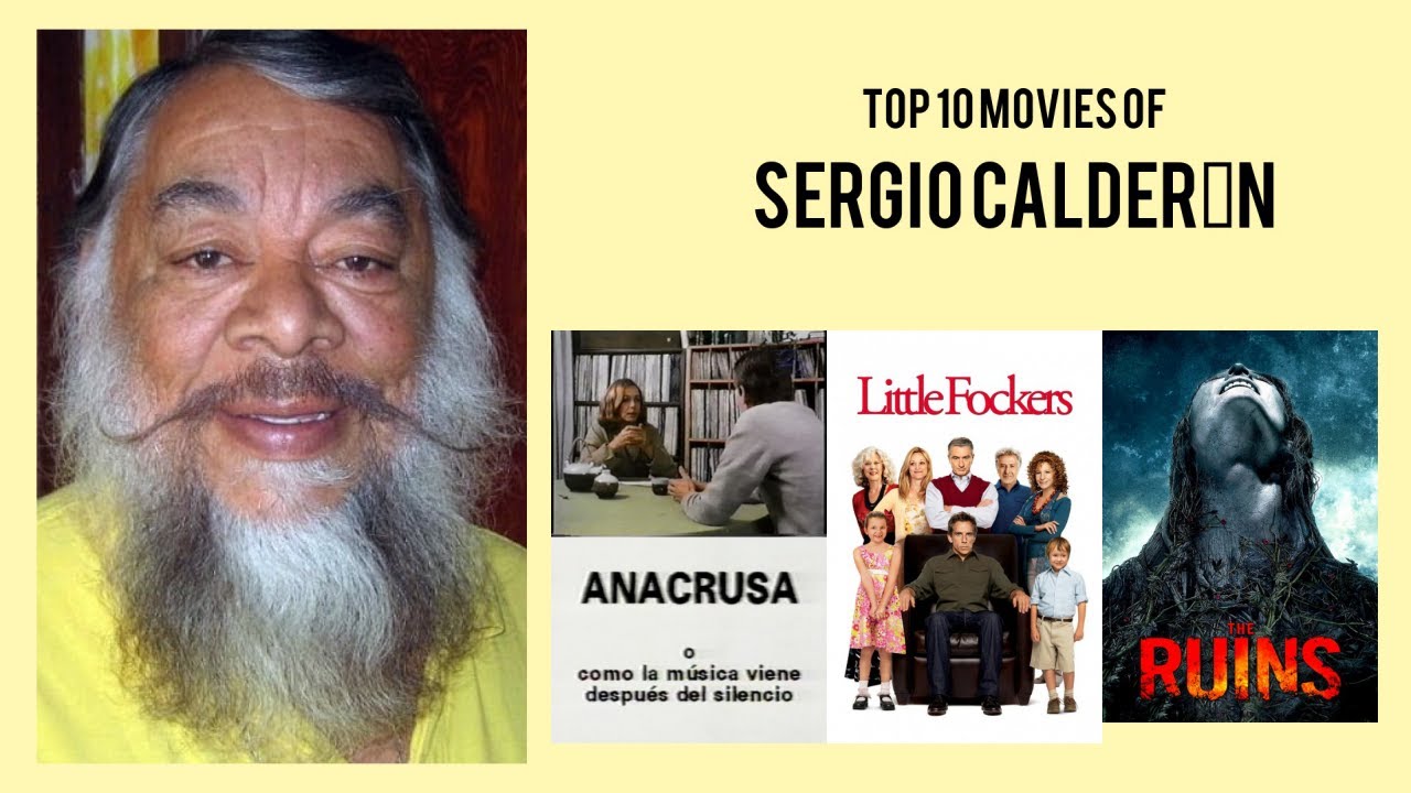 Sergio Calderón Top 10 Movies of Sergio Calderón| Best 10 Movies of Sergio Calderón