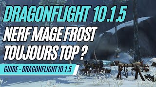 Nerf Mage Frost 05/07/23 - Still Top? - DragonFlight 10.1.5