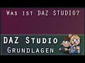 DAZ STUDIO Grundlagen 1 Was Ist DAZ Studio