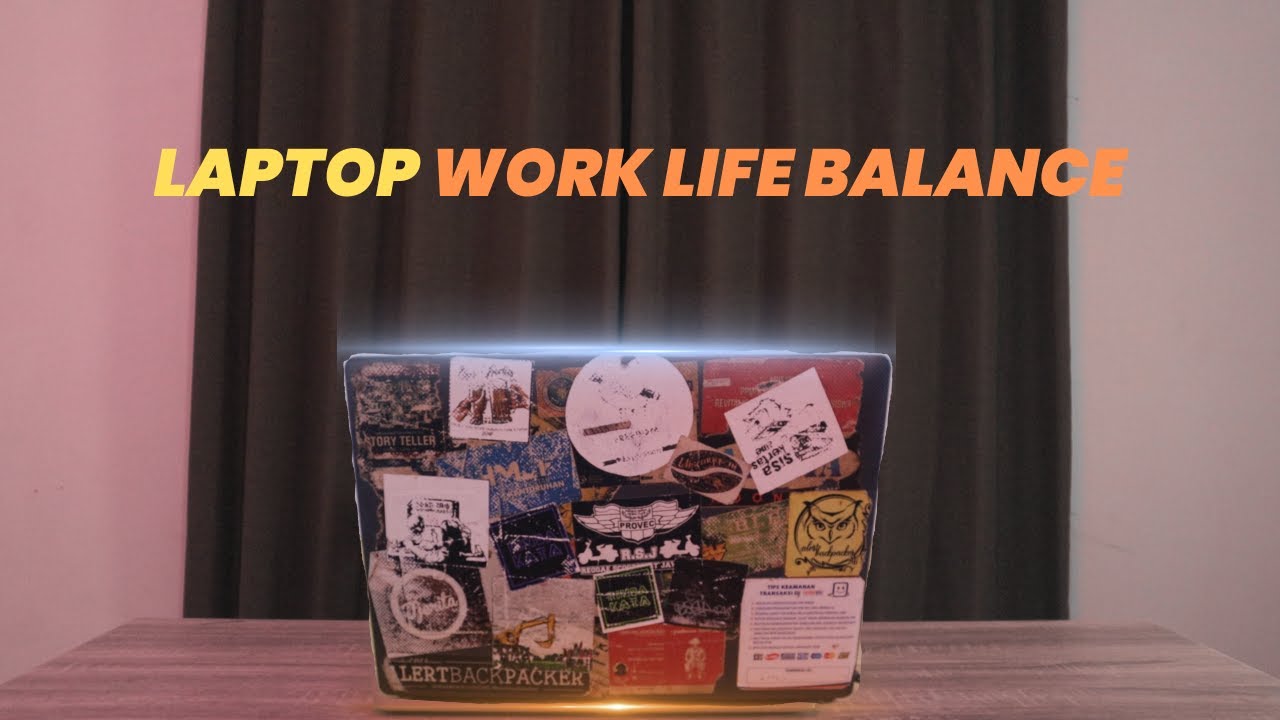Kenalin LAPTOP work life balance - YouTube