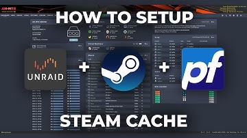 How to Setup Steam Cache on Unraid and Pfsense DNS Settings