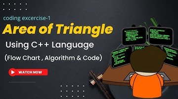Calculate the Area of Triangle using C++ Program (With Flow Chart and Algorithm) | C++ Tutorial