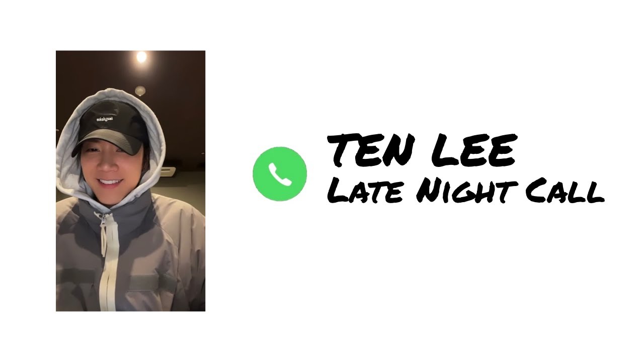 NCT imagine: Late night calls with Ten ✘ Confessions