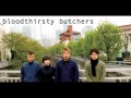 bloodthirsty butchers - ジェットにんぢん